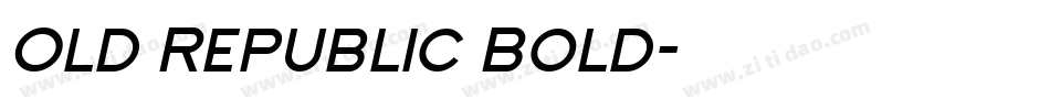 Old Republic Bold字体转换